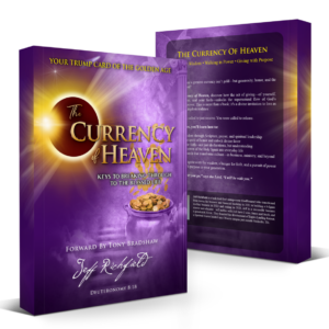 THE Currecny of heaven